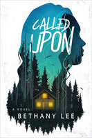 Called Upon: A Novel - Bethany Lee