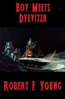 Boy Meets Dyevitza - Robert F. Young