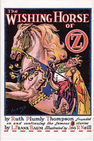 The Illustrated Wishing Horse of Oz - Ruth Plumly Thompson