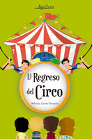 El regreso del circo - Alfredo Gaete Briseño