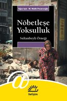 Nöbetleşe Yoksulluk - Sultanbeyli Örneği - M. Melih Pınarcıoğlu, Oğuz Işık