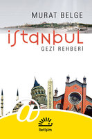 İstanbul Gezi Rehberi - Murat Belge