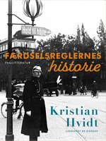 Færdselsreglernes historie - Kristian Hvidt