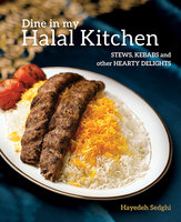 Dine in my Halal Kitchen - Hayedeh Sedghi