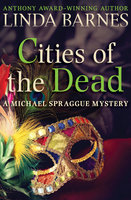 Cities of the Dead - Linda Barnes