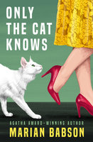 Only the Cat Knows - Marian Babson