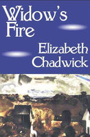 Widow's Fire - Elizabeth Chadwick