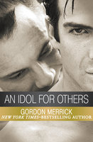An Idol for Others - Gordon Merrick