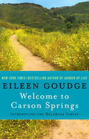 Welcome to Carson Springs: Introducing the Delarosa Family - Eileen Goudge