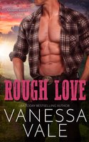 Rough Love - Vanessa Vale