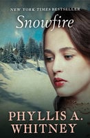Snowfire - Phyllis A. Whitney