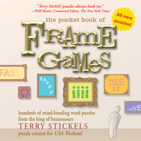 The Pocket Book of Frame Games: Hundreds of Mind-Bending Word Puzzles from the King of Brain Teasers! - Terry Stickels