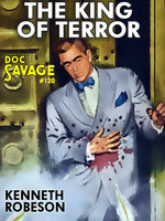 The King of Terror: Doc Savage #120 - Kenneth Robeson
