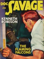The Flaming Falcons: Doc Savage #30 - Kenneth Robeson, Lester Dent