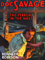 The Terror in the Navy: Doc Savage #33 - Kenneth Robeson, Lester Dent