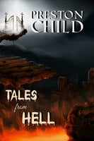 Tales from hell - Preston Child