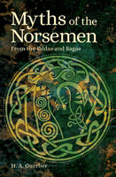 Myths of the Norsemen: From the Eddas and Sagas - Hélène Adeline Guerber