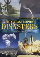 100 Catastrophic Disasters - Nigel Cawthorne