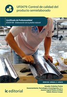 Control de calidad del producto semielaborado. IEXD0409 - Amador Ordoñez Puime, Tecnología e Investigación S.L. Asesoramiento