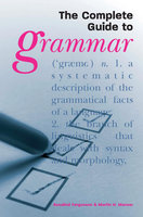 The Complete Guide to Grammar - Rosalind Fergusson
