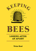 Keeping Bees - Vivian Head