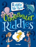 Underwater Riddles - Lisa Regan