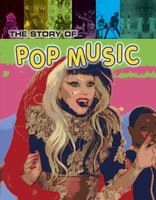 The Story of Pop Music - Matt Anniss
