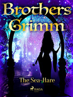 The Sea-Hare - Brothers Grimm