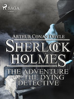The Adventure of the Dying Detective - Arthur Conan Doyle