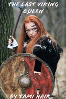 The last Viking Queen - Tami Hair
