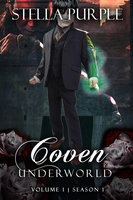 Coven | Underworld (#1.4): Volume #4, Season #1 - Stella Purple