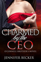 Charmed by the CEO - Jennifer Becker