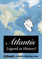 Atlantis - Legend or History? - My Ebook Publishing House