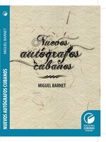 Nuevos autógrafos cubanos - Miguel Barnet Lanza