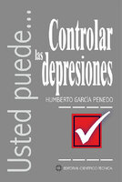 Controlar las depresiones - Humberto García Penedo