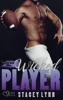 Wicked Player - Stacey Lynn