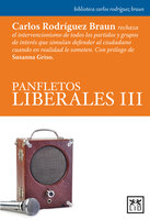 Panfletos liberales III - Carlos Rodríguez Braun