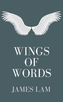 Wings of Words - James LAM