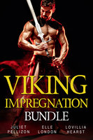 Viking Impregnation Bundle: Erotic Ancient History - Juliet Pellizon, Lovillia Hearst, Elle London