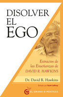 Disolver el ego - David R. Hawkins