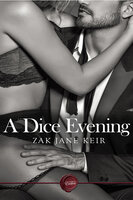 A Dice Evening - Zak Jane Keir