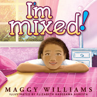 I'm Mixed! - Maggy Williams