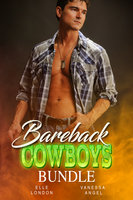 Bareback Cowboys Bundle - Elle London, Vanessa Angel
