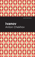 Ivanov - Anton Chekhov
