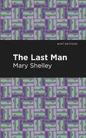 The Last Man - Mary Shelley