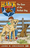 The Case of the Perfect Dog - John R. Erickson
