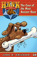The Case of the Most Ancient Bone - John R. Erickson