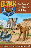 The Case of the Missing Birddog - John R. Erickson