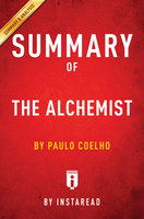 Summary of The Alchemist: by Paulo Coelho | Includes Analysis (by Paulo Coelho | Includes Analysis): by Paulo Coelho | Includes Analysis - IRB Media