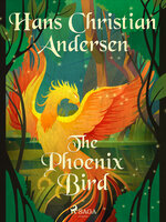 The Phoenix Bird - Hans Christian Andersen
